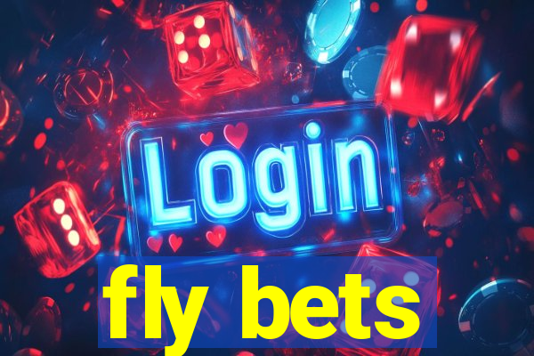 fly bets